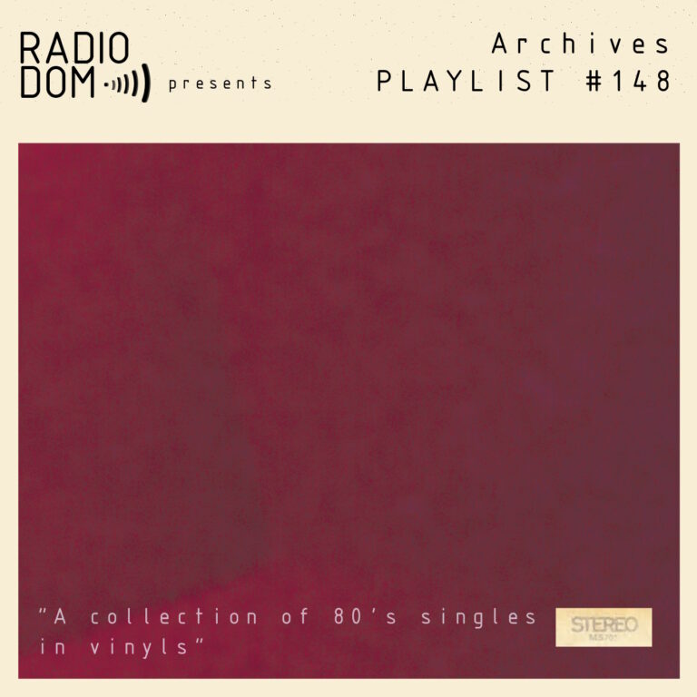 PLAYLIST #148 “A collection of 80’s singles in vinyls”