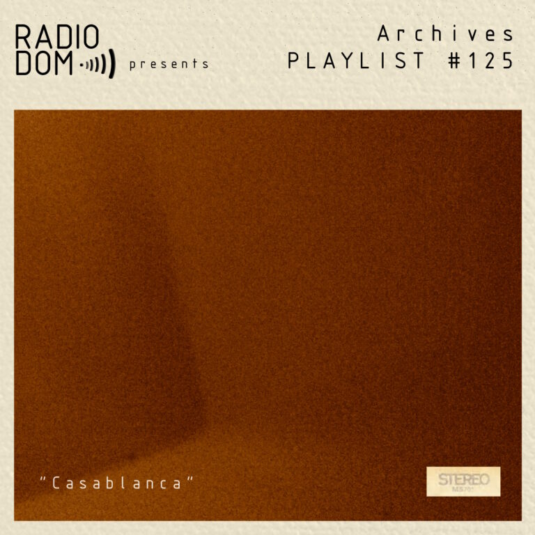 PLAYLIST #125 “Casablanca”